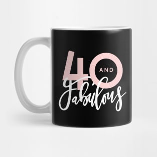 Making 40 look good script gold effect 40th birthday Mug